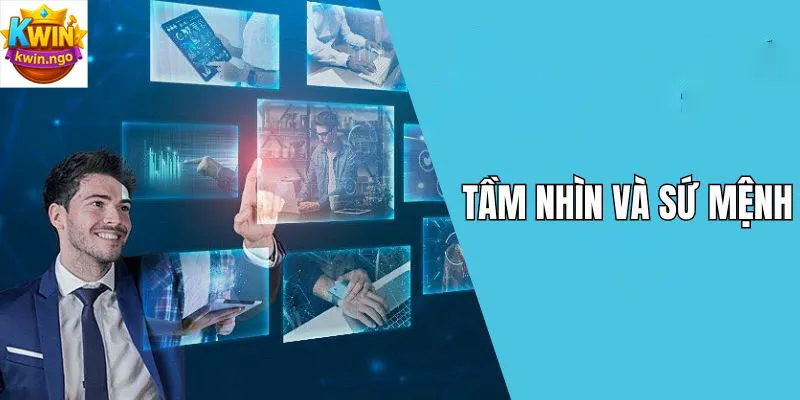 Sứ mệnh và tầm nhìn chiến lược của KWIN