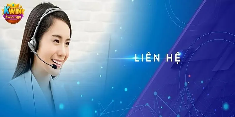 Những kênh liên hệ KWIN phổ biến nhất